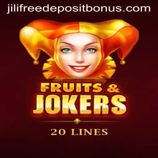 Exploring the World of FruitsAndJokers20 and Jili Free Deposit Bonus