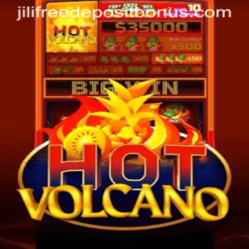Explore the Thrilling World of HotVolcano with JILI's Free Deposit Bonus